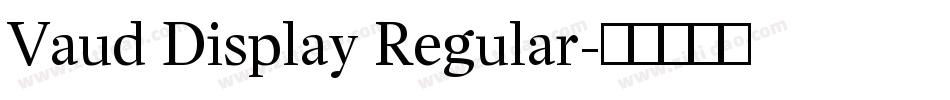 Vaud Display Regular字体转换